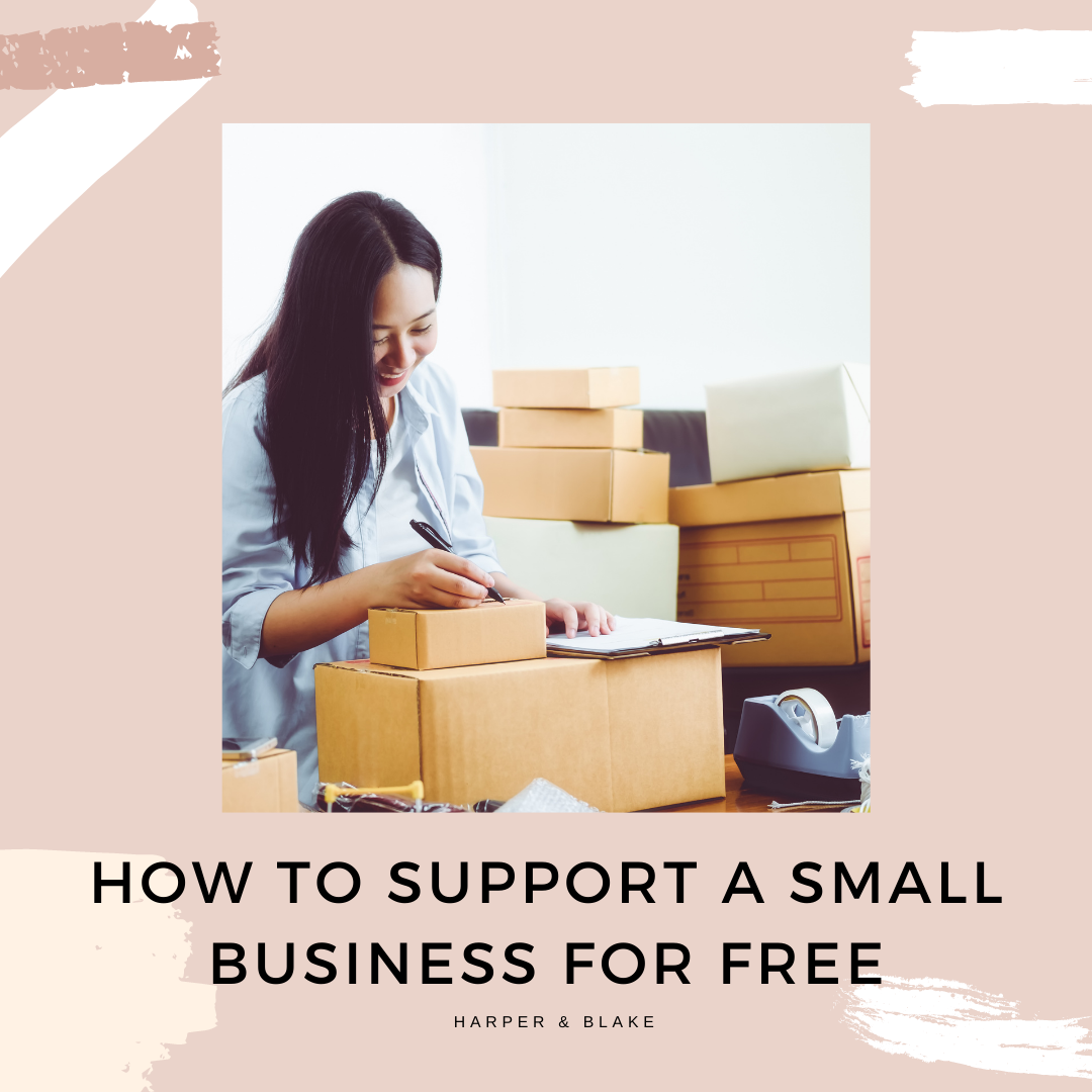How to Support a Small Business | Harper & Blake