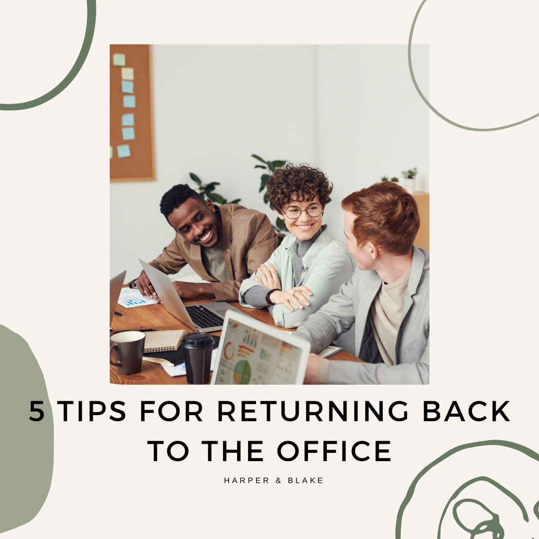 Work and Office Tips | Harper & Blake