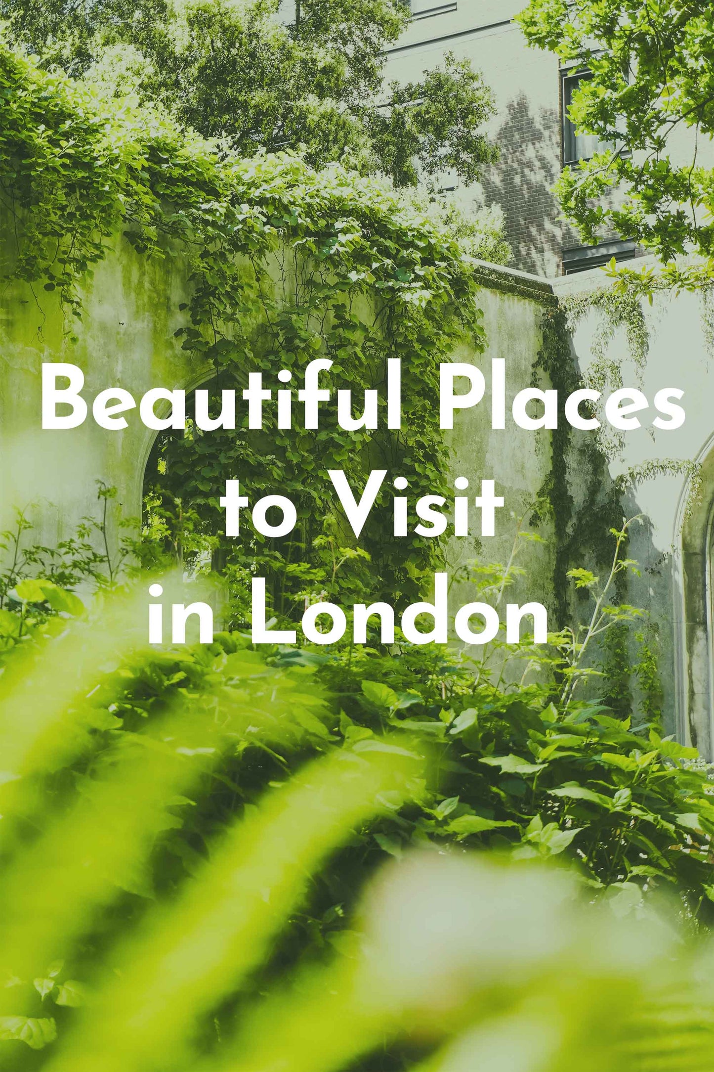 Beautiful Places to Visit in London | Harper & Blake