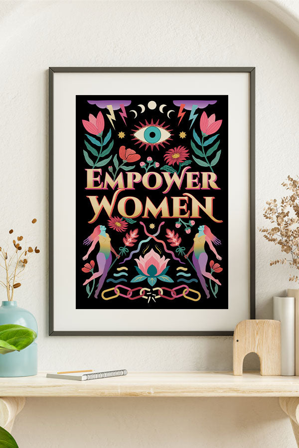 Empower Women by Misentangledvision Giclée Art Print Poster (Black)